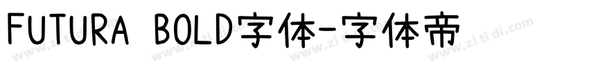 FUTURA BOLD字体字体转换